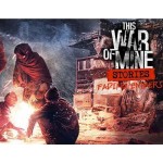 Дополнение 11-BIT-STUDIOS This War of Mine: Stories Fading Embers (PC)