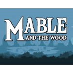 Цифровая версия игры Graffiti Games Mable&The Wood (PC)