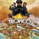 Цифровая версия игры Kalypso Media Digita Tropico 5 (PC)