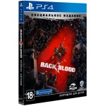 Игра для PS4 WB Back 4 Blood. Специальное издание